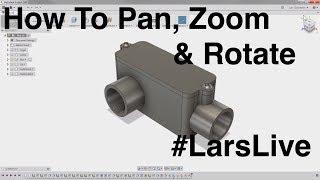 Fusion 360 — Beginner! How To Pan, Zoom, Rotate & Navigate —Your Comments & Questions — #LarsLive 52