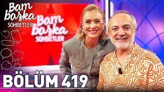 Bambaşka Sohbetler 419. Bölüm - Murat Akkoyunlu | 'Komedyen Değil Oyuncuyum'