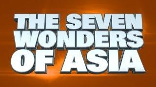 The Seven Wonders Of Asia