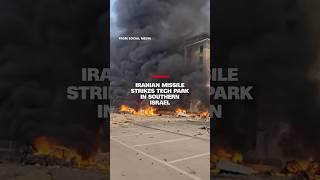 Iranian missile strikes tech park housing Microsoft office in southern Israel