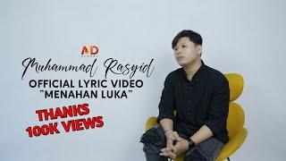 Muhammad Rasyid - Menahan Luka (Official Lyric Video)