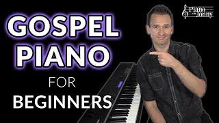 Gospel Piano: Beginners, start here 