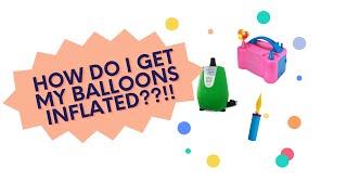 Inflating Balloons - Help, I can't inflate my balloons!