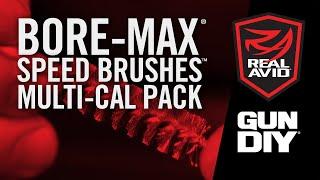 Real Avid Bore Max® Speed brushes™ multi cal pack