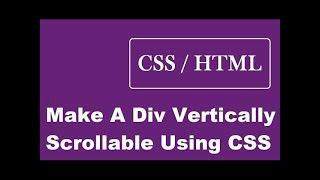 How To Make A Div Vertically Scrollable Using CSS