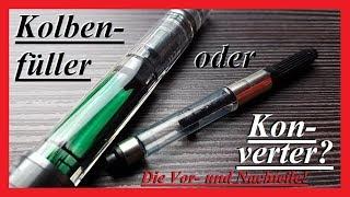 Kolben oder Konverter? Die Vor- und Nachteile!