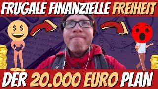 FINANZIELLE FREIHEIT 2023 - Der frugale 20.000 Euro Überlebens-Plan |  Einnahmen und Kontostände