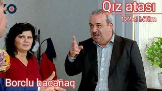 Qız atası 122ci bölüm