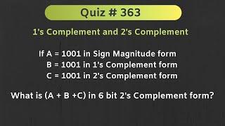 Digital Electronics (1s Complement and 2s Complement) Solved Problem |  Quiz # 363