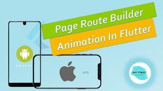 Flutter Tutorial: Adding Page Route Animation using PageRouteBuilder