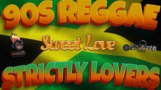 90S OLD SCHOOL REGGAE STRICTLY THE BEST LOVERS ROCK BERES,SANCHEZ,DENNIS BROWN,GARNETT,WAYNE WONDER