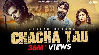 Chacha Tau Ke | Masoom Sharma, Ashu T | Khushi Baliyan, Manjeet Mor | New Haryanvi Song 2023