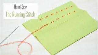 How to Sew: Running Stitch | Hand Basting Tutorial | Sewing for Beginners