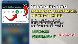 Cara Mengatasi Jaringan Telkomsel Hilang Timbul di Hp Android