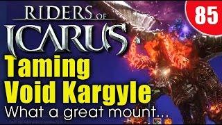 Riders Of Icarus - Taming Void Kargyle - great mount take a look.