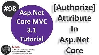 (#98) Authorize attribute in asp.net core | How to secure an action method | Asp.Net Core tutorial