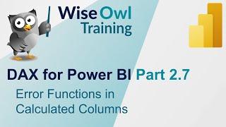 DAX for Power BI Part 2.7 - Error Functions in Calculated Columns