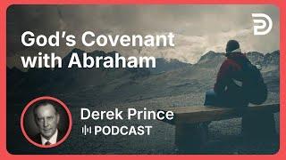 God’s Covenant with Abraham | Part 3 - Relationship With God | Podcast