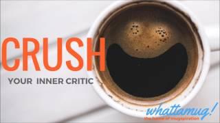 Crush Your Inner Critic | Five Minute Guided Meditation