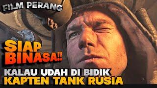 strategi jitu komandan tank RUSIA ketika hadapi lawan | alur cerita film perang