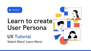 How to Create User Persona | UX Design Tutorial For Beginners | UX Mate