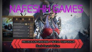 Black Desert Online - Pre-creación Drakania y nueva Temporada