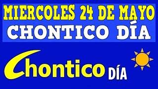 CHONTICO día de hoy MIERCOLES 24 de MAYO de 2023 Chontico Millonario] | resultado ultimo sorteo