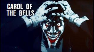 Joker | Carol Of The Bells