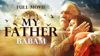 My Father - Full Movie Turkish Drama (English Subtitles)