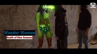 Wonder Woman Deat of New Amazon (Superheroine in danger & peril) TRAILER