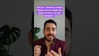 La vacuna contra herpes ¿se pone antes o después de la infección? #shorts