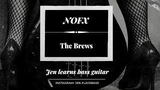 Nofx - The Brews Bass cover