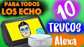 10 TRUCOS, COMANDOS Y SECRETOS PARA ALEXA