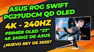 ASUS ROG SWIFT OLED PG27ACDM, ASUS' FIRST 4K, 27" AND 240HZ OLED GAMING MONITOR, NEW KING OF 2025!