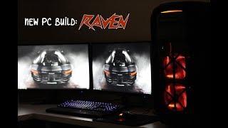 Raven (New PC Build Short Clip)