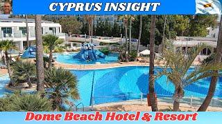 Dome Beach Hotel Ayia Napa Cyprus - 2024 Tour.