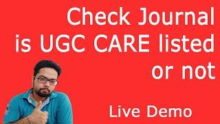 Check Journal is UGC Care Listed or not? | UGC Care List 2022 | UGC Approved Journals 2022