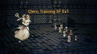 Octopath Traveler: CotC - Cleric Training 5F Ex1