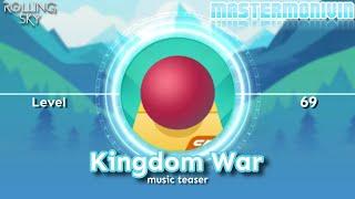 「Rolling Sky」Level 69 “Kingdom War”, music teaser | MasterMonivin
