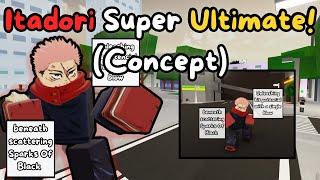 Itadori Super Ultimate Concept! (Jujutsu Shenanigans)