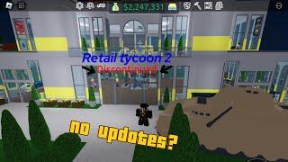 [DISCONTINUED?] Why cruise ship tycoon and retail tycoon no longer gets updates.