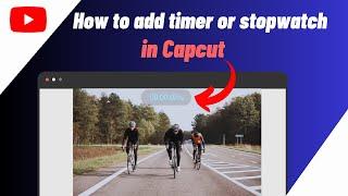 How To Add Timer or Stopwatch/Timestamp on Video In Capcut Pc