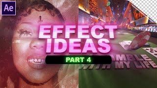 Effect Ideas For Edits In After Effects PART 4