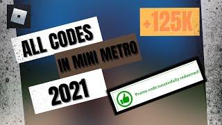 ALL WORKING MINI METRO CODES 2021!