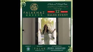 FALAKNAZ GREENS | 12th, FEBUARY 2023 | Sales Event  #karachi #sale #green #falaknazgroup