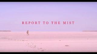 A.B. Original - Report To The Mist (Official Video)