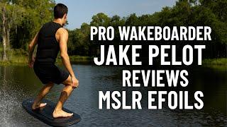 Ronix's Jake Pelot Shreds & Reviews the MSLED Pro Efoil – Pure Style & Progression! 