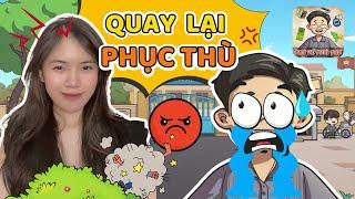 Mình Quay Lại Phục Thù Ông Chú Căn Tin Xém Mất Trắng T.iền | Game Trở Về Tuổi Thơ #2