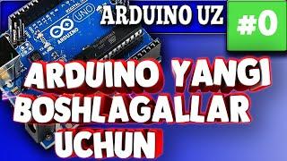 Arduino Uzbek Tilida.Yangi Boshlagallar uchun