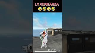 la venganza de free fire  #humor #freefire